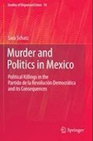 Murder and Politics in Mexico