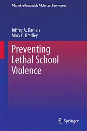 Preventing Lethal School Violence