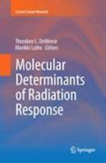 Molecular Determinants of Radiation Response