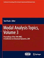 Modal Analysis Topics, Volume 3