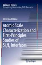 Atomic Scale Characterization and First-Principles Studies of Si3N4 Interfaces