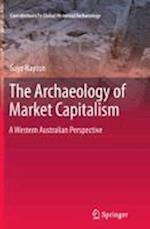 The Archaeology of Market Capitalism