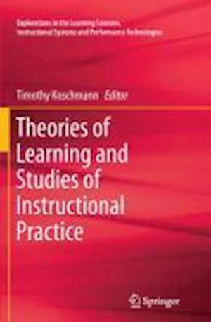 Theories of Learning and Studies of Instructional Practice