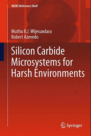 Silicon Carbide Microsystems for Harsh Environments