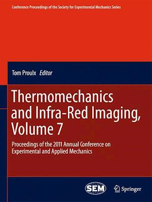 Thermomechanics and Infra-Red Imaging, Volume 7