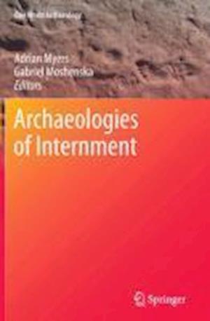 Archaeologies of Internment