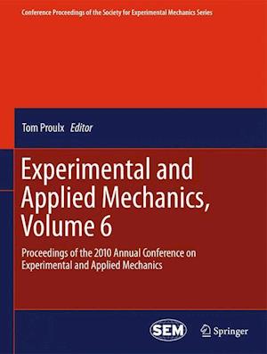 Experimental and Applied Mechanics, Volume 6