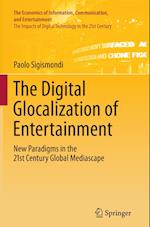 The Digital Glocalization of Entertainment