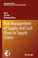 Risk Management of Supply and Cash Flows in Supply Chains