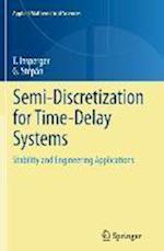 Semi-Discretization for Time-Delay Systems