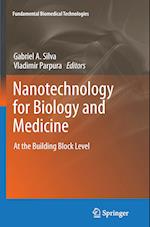 Nanotechnology for Biology and Medicine