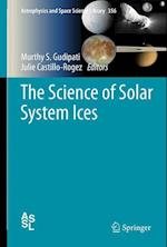 The Science of Solar System Ices