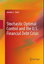 Stochastic Optimal Control and the U.S. Financial Debt Crisis