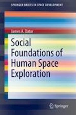 Social Foundations of Human Space Exploration