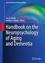 Handbook on the Neuropsychology of Aging and Dementia