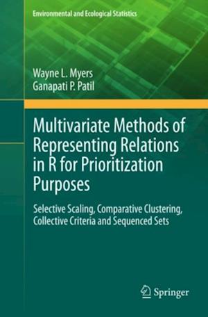 Multivariate Methods of Representing Relations in R for Prioritization Purposes