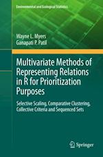 Multivariate Methods of Representing Relations in R for Prioritization Purposes