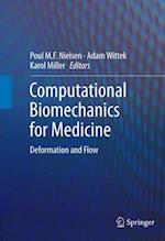 Computational Biomechanics for Medicine