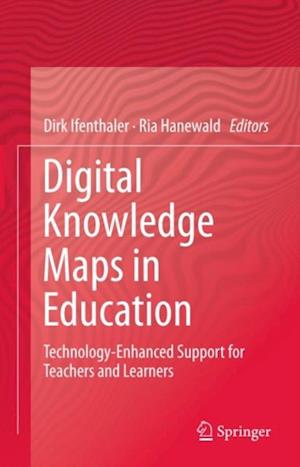 Digital Knowledge Maps in Education