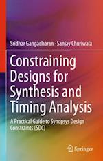 Constraining Designs for Synthesis and Timing Analysis