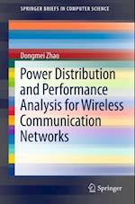 Power Distribution and Performance Analysis for Wireless Communication Networks