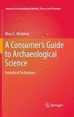 A Consumer's Guide to Archaeological Science