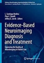 Evidence-Based Neuroimaging Diagnosis and Treatment