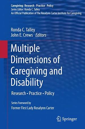 Multiple Dimensions of Caregiving and Disability