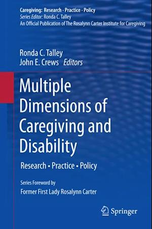 Multiple Dimensions of Caregiving and Disability