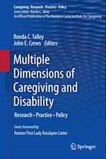 Multiple Dimensions of Caregiving and Disability