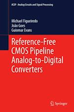 Reference-Free CMOS Pipeline Analog-to-Digital Converters