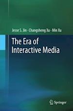 Era of Interactive Media