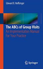 The ABCs of Group Visits