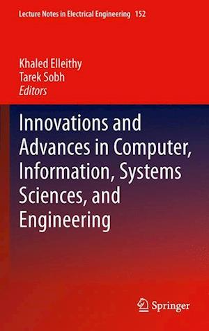 Innovations and Advances in Computer, Information, Systems Sciences, and Engineering