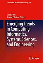 Emerging Trends in Computing, Informatics, Systems Sciences, and Engineering