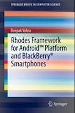 Rhodes Framework for Android™ Platform and BlackBerry® Smartphones