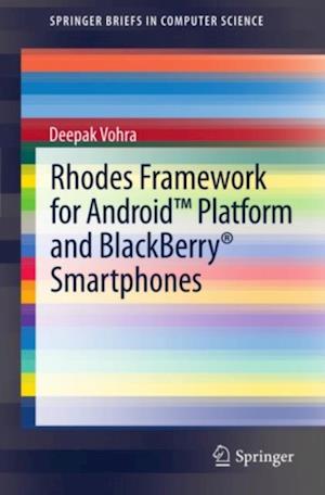 Rhodes Framework for Android(TM) Platform and BlackBerry(R) Smartphones