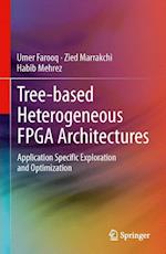 Tree-based Heterogeneous FPGA Architectures