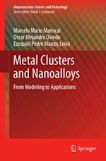Metal Clusters and Nanoalloys