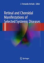 Retinal and Choroidal Manifestations of Selected Systemic Diseases