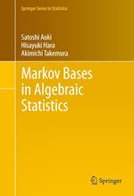 Markov Bases in Algebraic Statistics