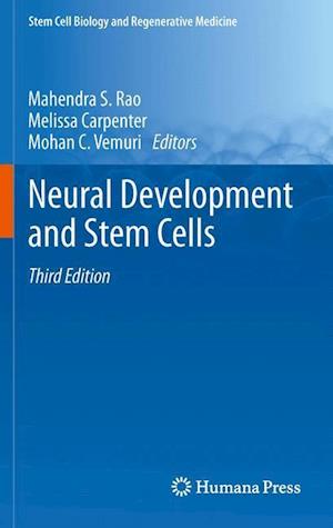 Neural Development and Stem Cells