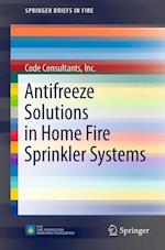 Antifreeze Solutions in Home Fire Sprinkler Systems