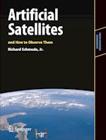 Artificial Satellites and How to Observe Them