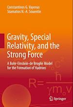 Gravity, Special Relativity, and the Strong Force