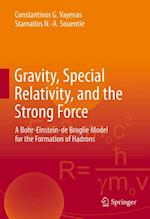 Gravity, Special Relativity, and the Strong Force