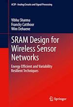 SRAM Design for Wireless Sensor Networks