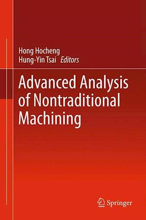 Advanced Analysis of Nontraditional Machining