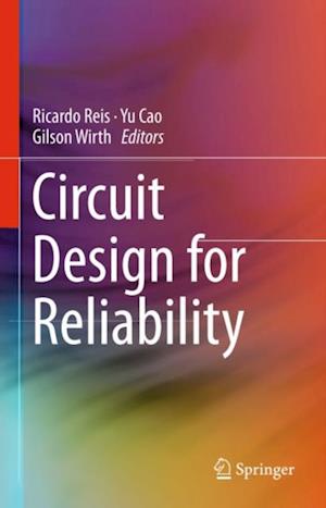 Circuit Design for Reliability