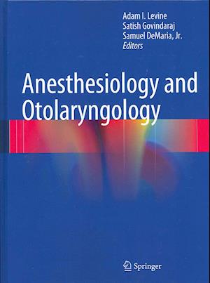 Anesthesiology and Otolaryngology